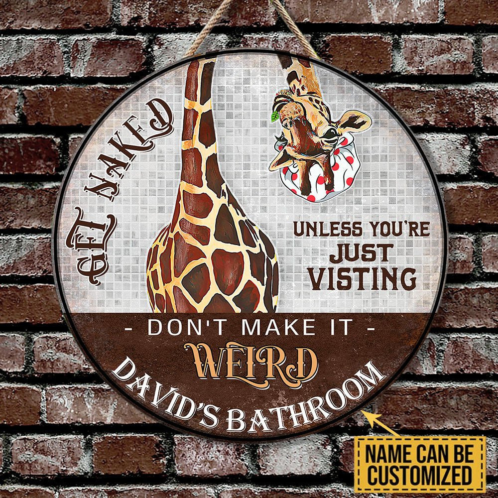 Personalized Giraffe Bathroom Get Naked Unless You're Just Visiting Don't Make It Weird Wood Round Signwdwq eqw easdasd Personalized Giraffe Bathroom Get Naked Unless You're Just Visiting Don't Make It Weird Wood Round Signewq wqe wqeaadk.