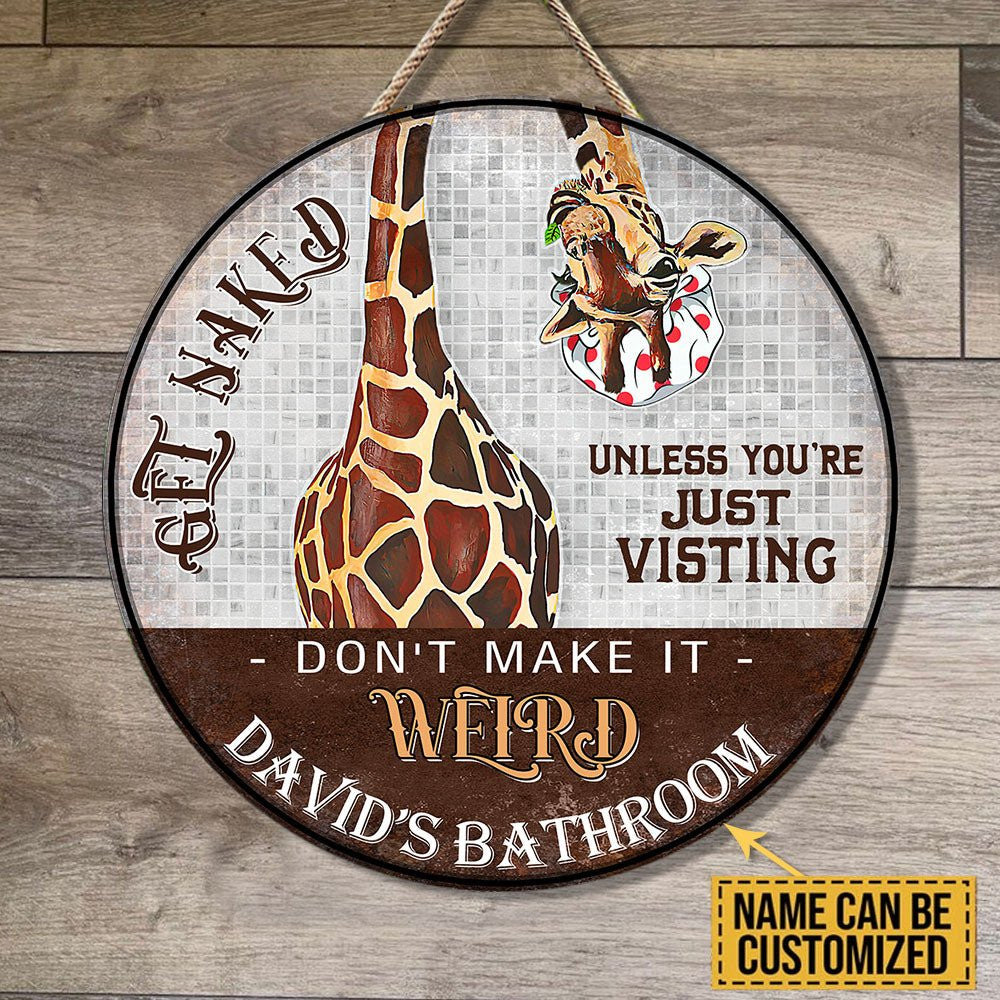 Personalized Giraffe Bathroom Get Naked Unless You're Just Visiting Don't Make It Weird Wood Round Signwdwq eqw easdasd Personalized Giraffe Bathroom Get Naked Unless You're Just Visiting Don't Make It Weird Wood Round Signewq wqe wqeaadk.