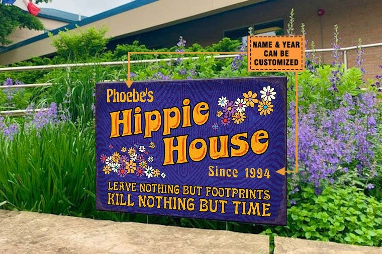 Personalized Hippie House Classic Metal Sign adsads.