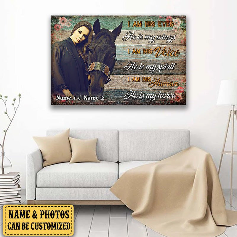 Personalized I Am His Human And He Is My Horse Canvaswdwq eqw easdasd Personalized I Am His Human And He Is My Horse Canvasewq wqe wqeaadk.