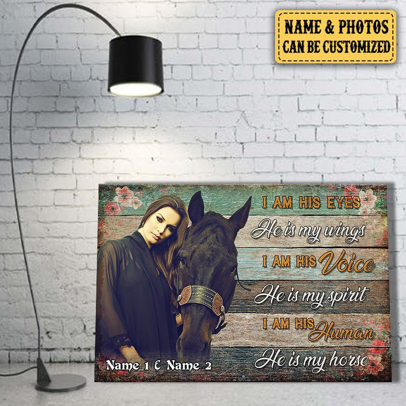 Personalized I Am His Human And He Is My Horse Canvaswdwq eqw easdasd Personalized I Am His Human And He Is My Horse Canvasewq wqe wqeaadk.