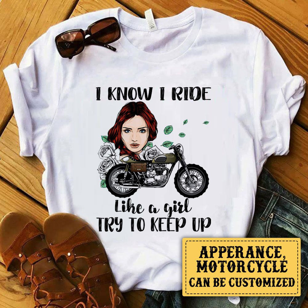 Personalized I Know I Ride Like A Girl Try To Keep Up Motorcycle Shirtwdwq eqw easdasd Personalized I Know I Ride Like A Girl Try To Keep Up Motorcycle Shirtewq wqe wqeaadk.