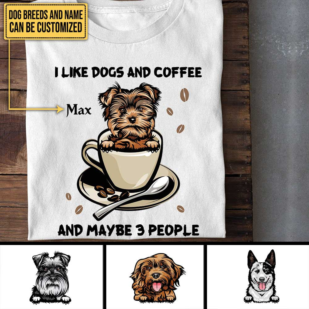Personalized I Like Dogs And Coffee And Maybe 3 People Shirtwdwq eqw easdasd Personalized I Like Dogs And Coffee And Maybe 3 People Shirtewq wqe wqeaadk.
