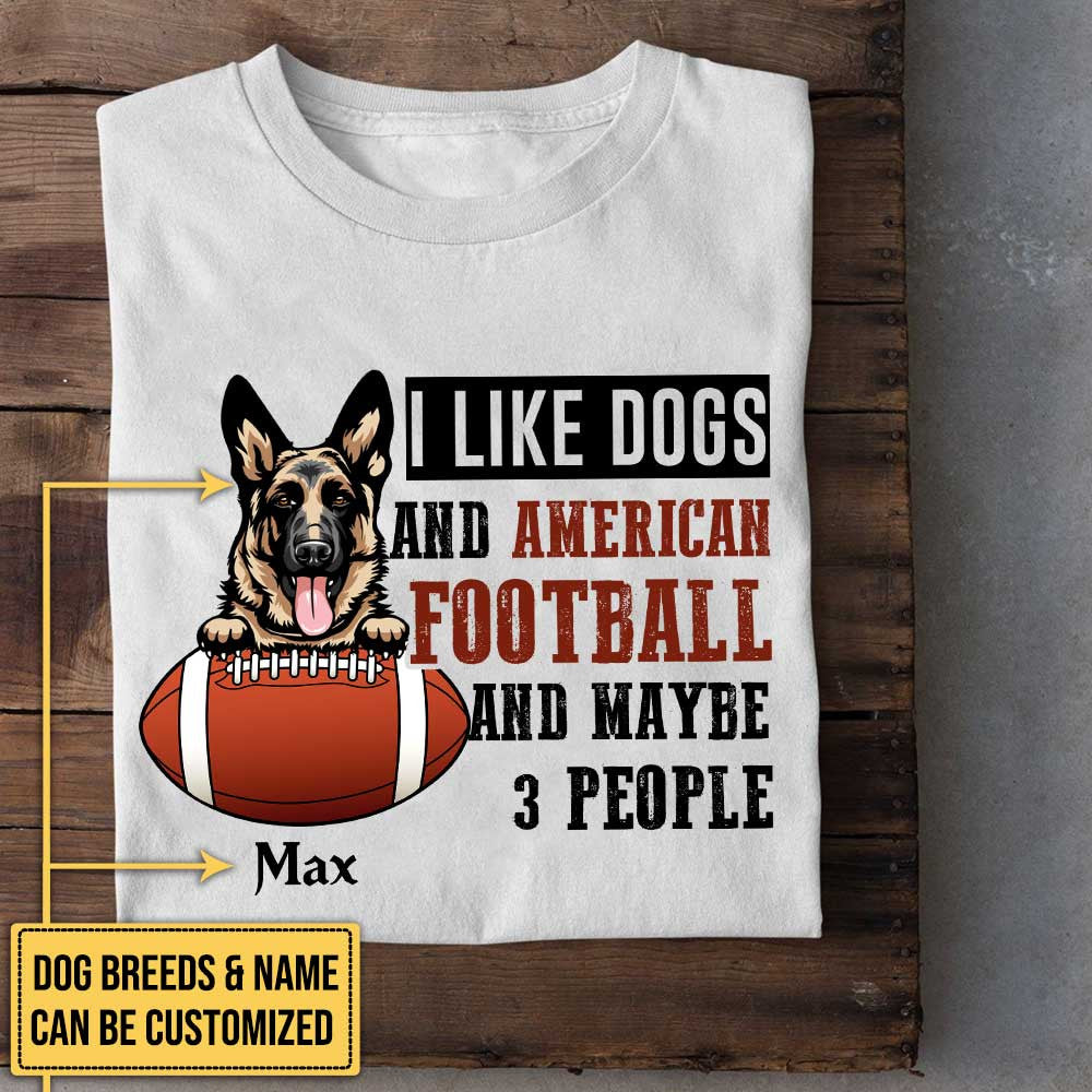 Personalized I Like Dogs And Football And Maybe 3 People Shirtwdwq eqw easdasd Personalized I Like Dogs And Football And Maybe 3 People Shirtewq wqe wqeaadk.