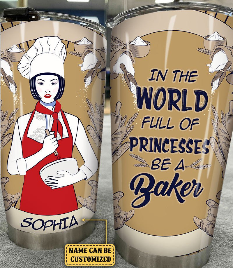 Personalized In A World Full Of Princesses Be A Baker Tumblerwdwq eqw easdasd Personalized In A World Full Of Princesses Be A Baker Tumblerewq wqe wqeaadk.