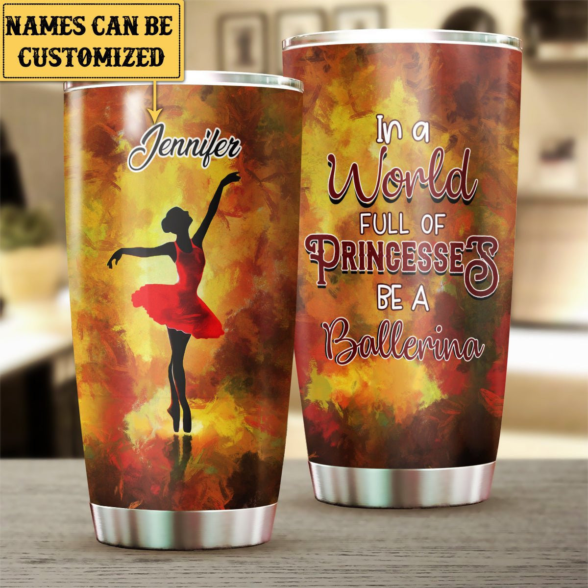 Personalized In A World Full Of Princesses Be A Ballerina Tumblerwdwq eqw easdasd Personalized In A World Full Of Princesses Be A Ballerina Tumblerewq wqe wqeaadk.