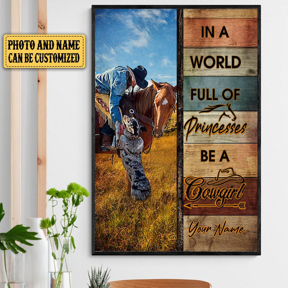 Personalized In A World Full Of Princesses Be A Cowgirl Poster & Canvaswdwq eqw easdasd Personalized In A World Full Of Princesses Be A Cowgirl Poster & Canvasewq wqe wqeaadk.