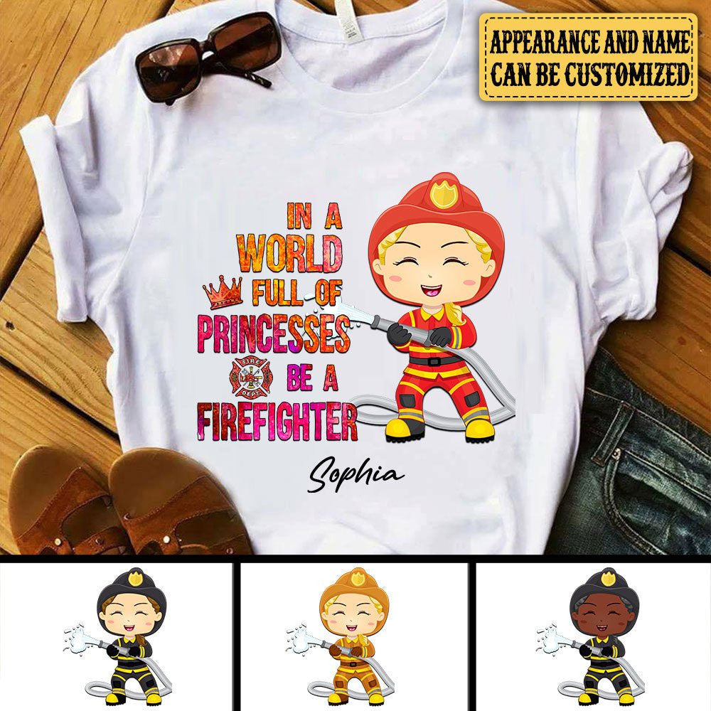 Personalized In A World Full Of Princesses Be A Firefighter Shirtwdwq eqw easdasd Personalized In A World Full Of Princesses Be A Firefighter Shirtewq wqe wqeaadk.