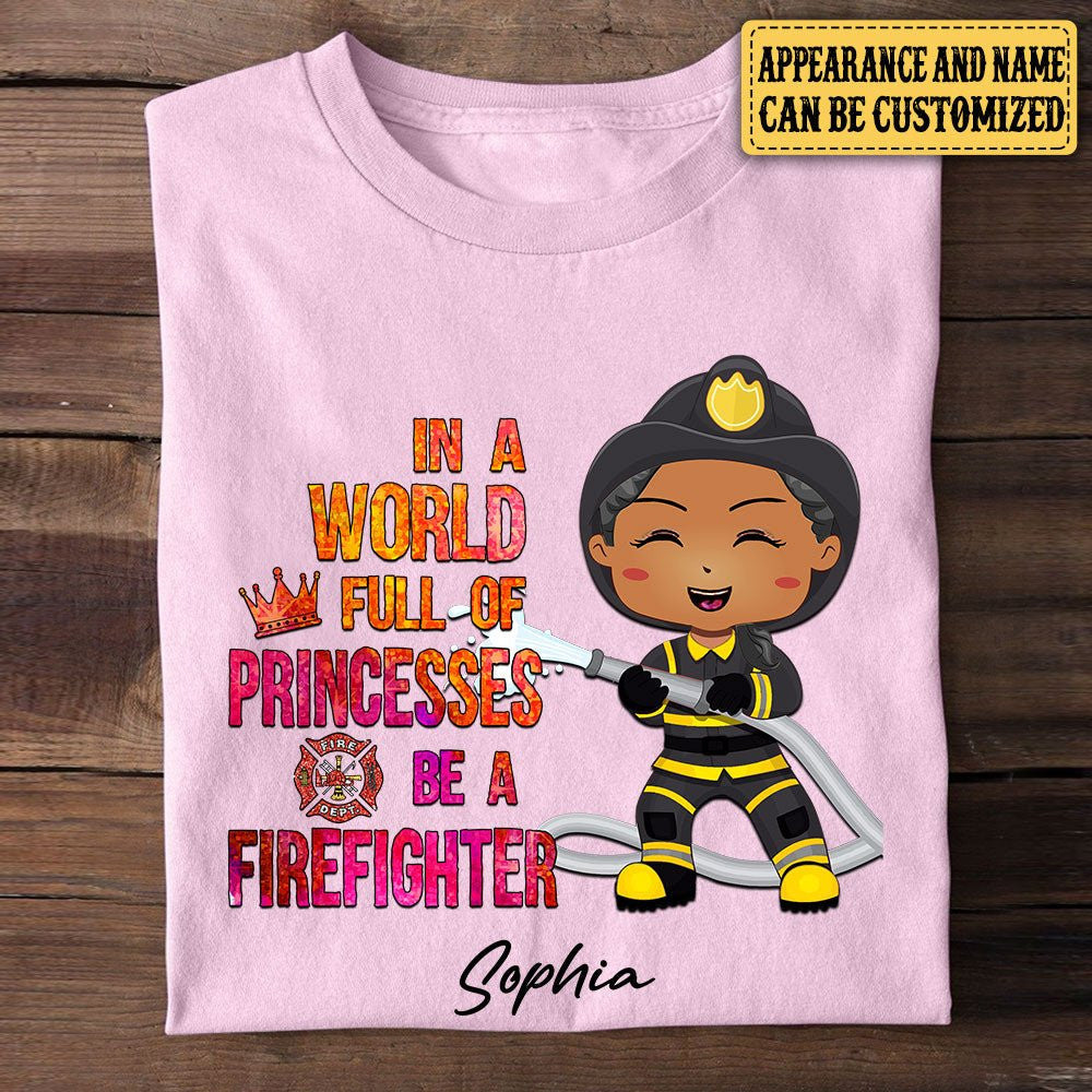 Personalized In A World Full Of Princesses Be A Firefighter Shirtwdwq eqw easdasd Personalized In A World Full Of Princesses Be A Firefighter Shirtewq wqe wqeaadk.
