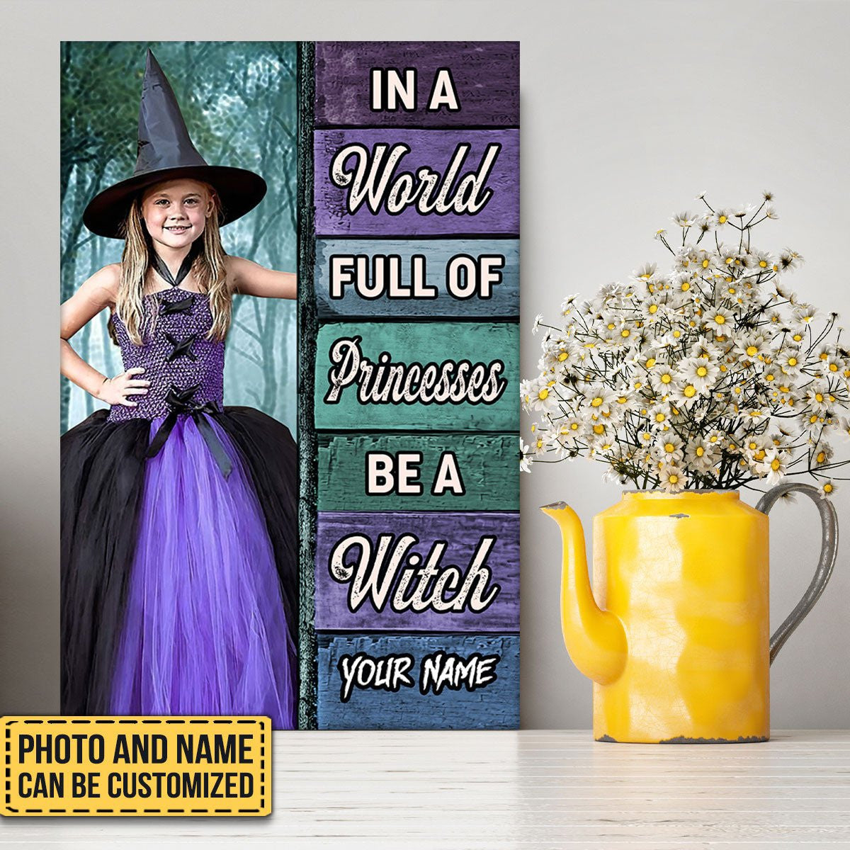 Personalized In A World Full Of Princesses Be A Witch Poster & Canvaswdwq eqw easdasd Personalized In A World Full Of Princesses Be A Witch Poster & Canvasewq wqe wqeaadk.