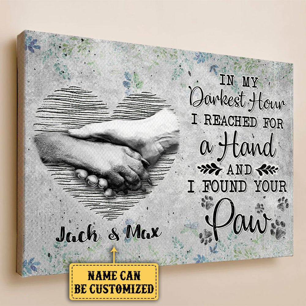 Personalized In My Darkest Hour I Reached For A Hand And Found Your Paw Poster & Canvaswdwq eqw easdasd Personalized In My Darkest Hour I Reached For A Hand And Found Your Paw Poster & Canvasewq wqe wqeaadk.