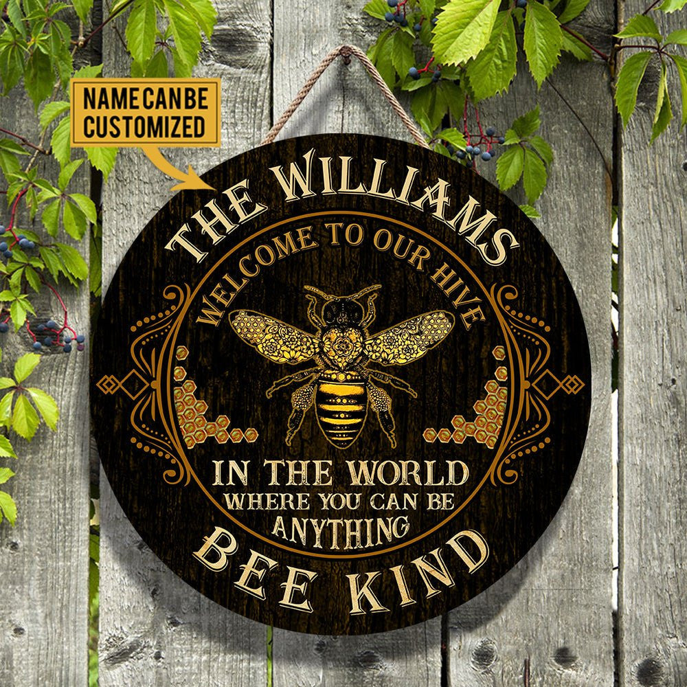 Personalized In The World Where You Can Be Anything Bee Kind Wood Round Sign.