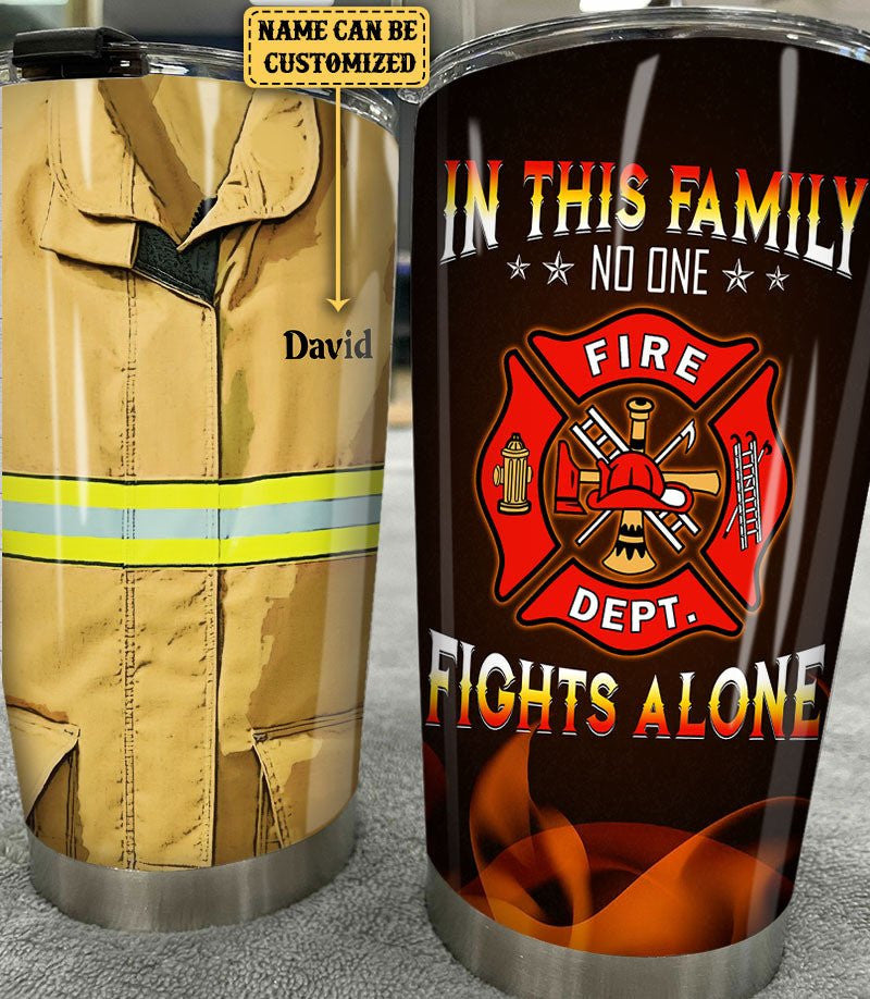 Personalized In This Family No One Fight Alone Firefighter Tumblerwdwq eqw easdasd Personalized In This Family No One Fight Alone Firefighter Tumblerewq wqe wqeaadk.