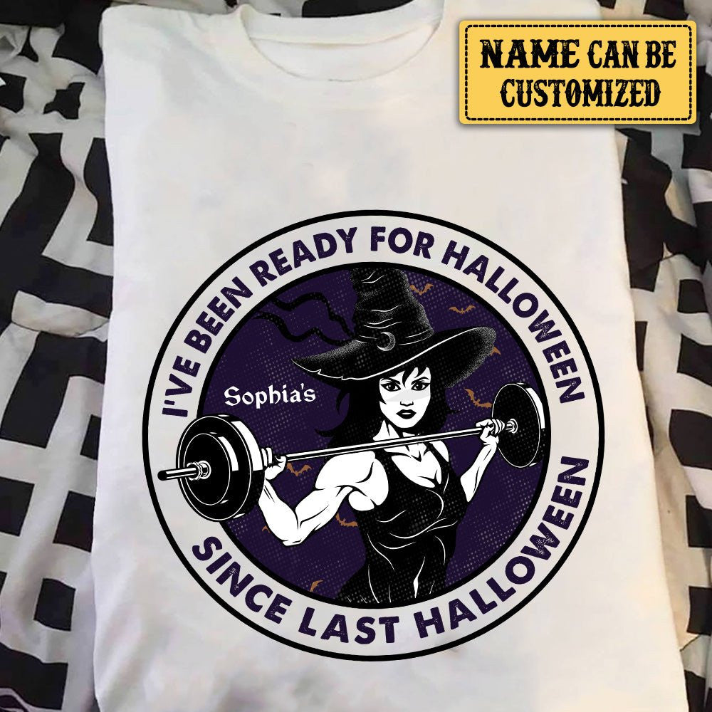 Personalized I've Been Ready For Halloween Since Last Halloween Gym Shirtwdwq eqw easdasd Personalized I've Been Ready For Halloween Since Last Halloween Gym Shirtewq wqe wqeaadk.