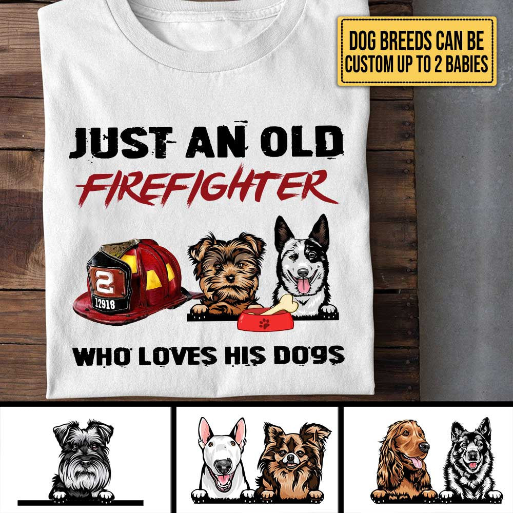Personalized Just An Old Firefighter Who Loves Dogs Shirtwdwq eqw easdasd Personalized Just An Old Firefighter Who Loves Dogs Shirtewq wqe wqeaadk.