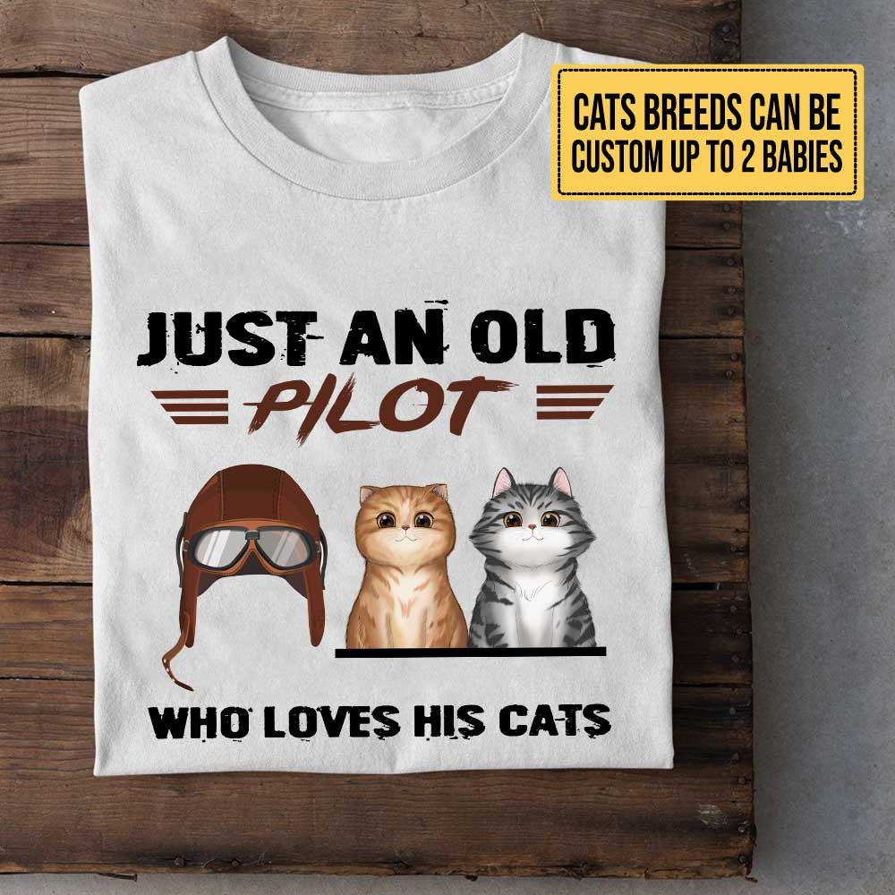 Personalized Just An Old Pilot Who Loves His Cats Shirtwdwq eqw easdasd Personalized Just An Old Pilot Who Loves His Cats Shirtewq wqe wqeaadk.