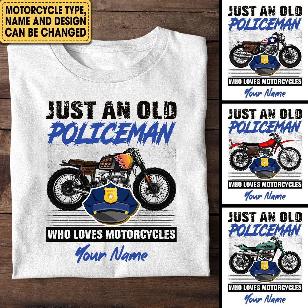 Personalized Just An Old Policeman Who Loves Motorcycles Shirtwdwq eqw easdasd Personalized Just An Old Policeman Who Loves Motorcycles Shirtewq wqe wqeaadk.