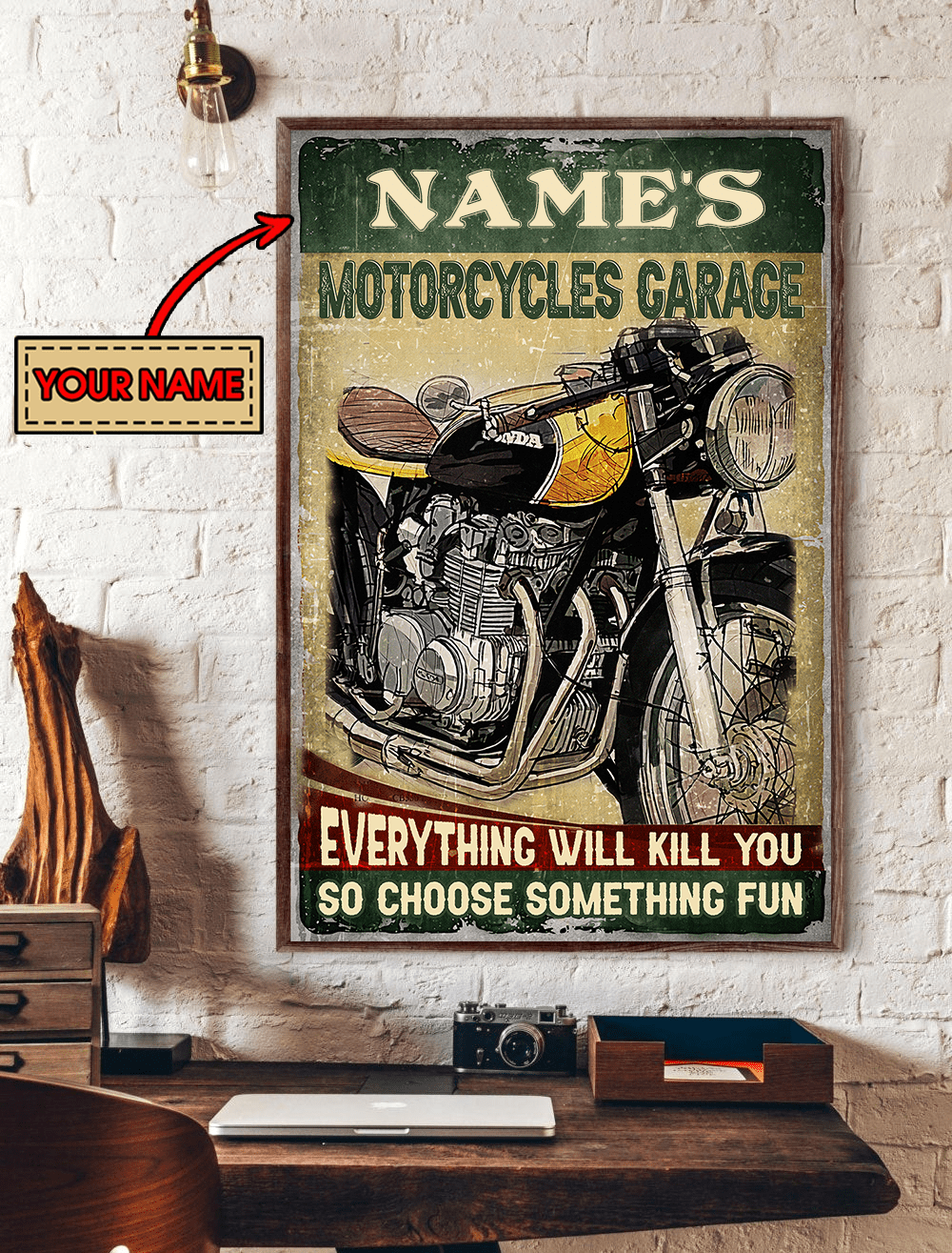 Personalized Motorcycles Garage Everything Will Kill You So Choose Something Fun Poster.