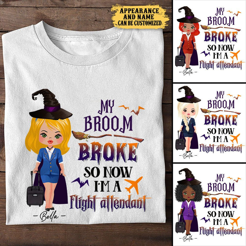 Personalized My Broom Broke So Now I Am A Flight Attendant Shirtwdwq eqw easdasd Personalized My Broom Broke So Now I Am A Flight Attendant Shirtewq wqe wqeaadk.