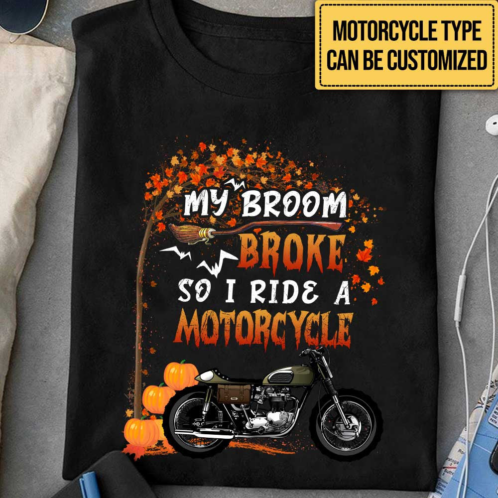 Personalized My Broom Broke So Now I Ride A Motorcycle Halloween Shirtwdwq eqw easdasd Personalized My Broom Broke So Now I Ride A Motorcycle Halloween Shirtewq wqe wqeaadk.