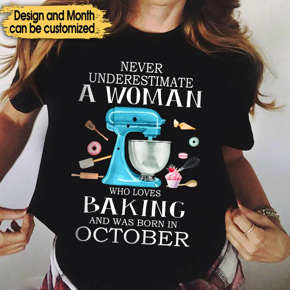 Personalized Never Underestimate A Woman Who Loves Baking Shirtwdwq eqw easdasd Personalized Never Underestimate A Woman Who Loves Baking Shirtewq wqe wqeaadk.