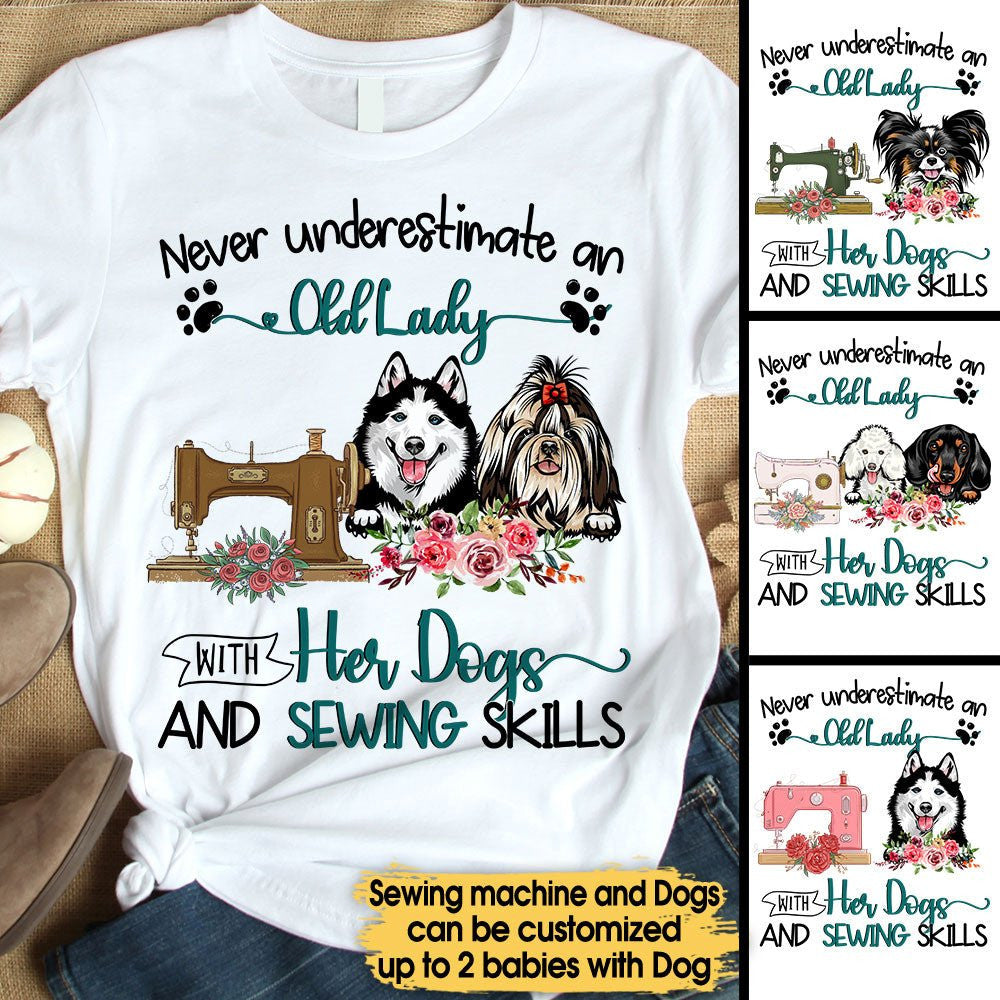 Personalized Never Underestimate An Old Lady With Her Dogs And Sewing Skills Shirtwdwq eqw easdasd Personalized Never Underestimate An Old Lady With Her Dogs And Sewing Skills Shirtewq wqe wqeaadk.