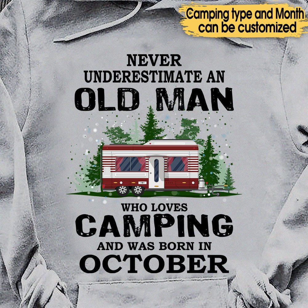Personalized Never Underestimate An Old Man Who Loves Camping Shirtwdwq eqw easdasd Personalized Never Underestimate An Old Man Who Loves Camping Shirtewq wqe wqeaadk.