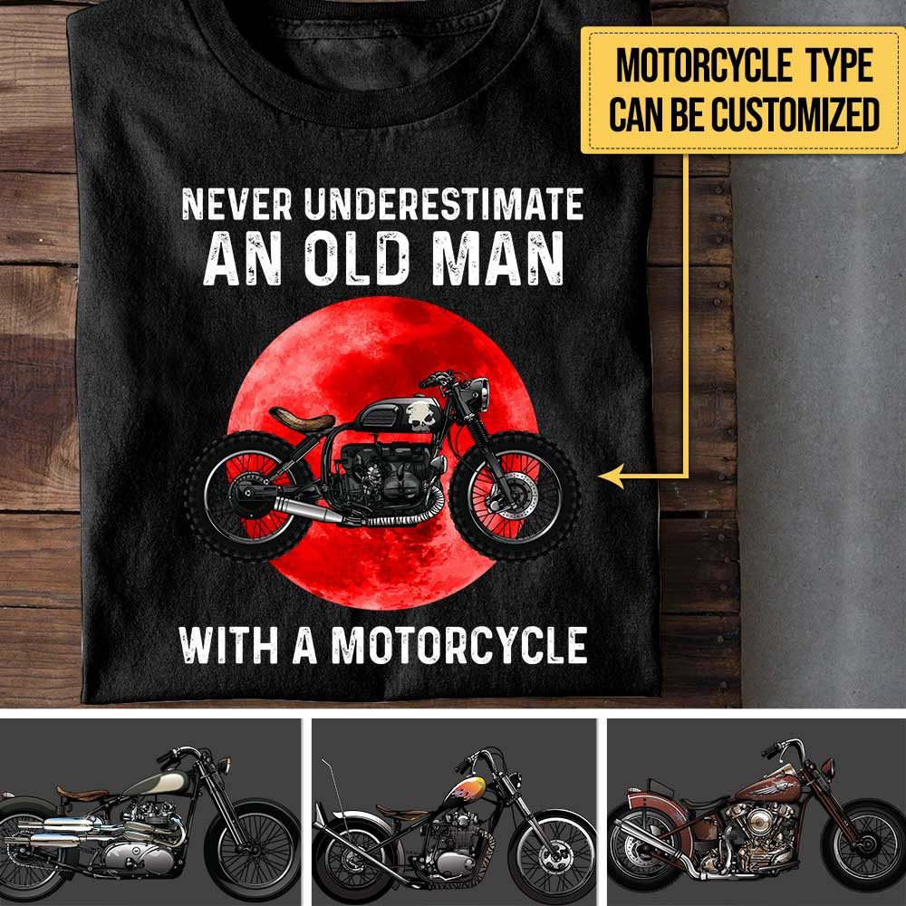 Personalized Never Underestimate An Old Man With A Motorcycle Shirtwdwq eqw easdasd Personalized Never Underestimate An Old Man With A Motorcycle Shirtewq wqe wqeaadk.