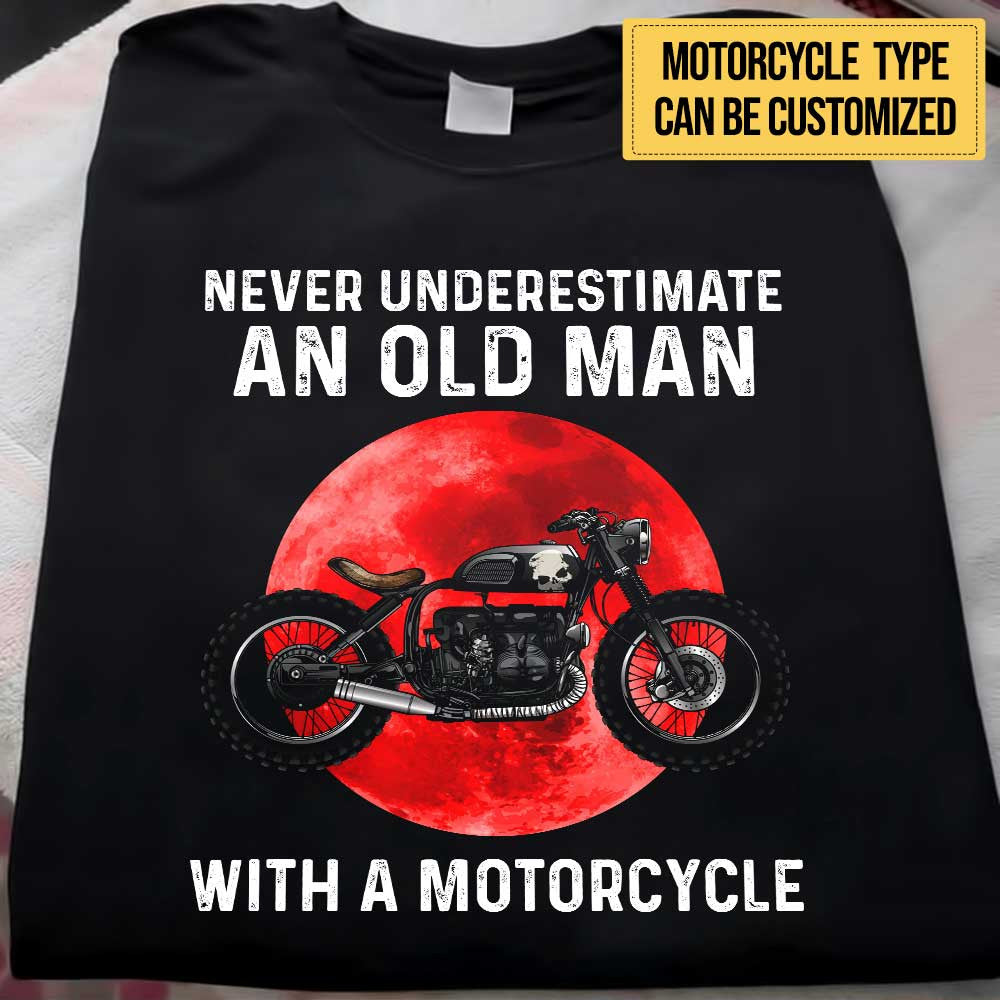 Personalized Never Underestimate An Old Man With A Motorcycle Shirtwdwq eqw easdasd Personalized Never Underestimate An Old Man With A Motorcycle Shirtewq wqe wqeaadk.