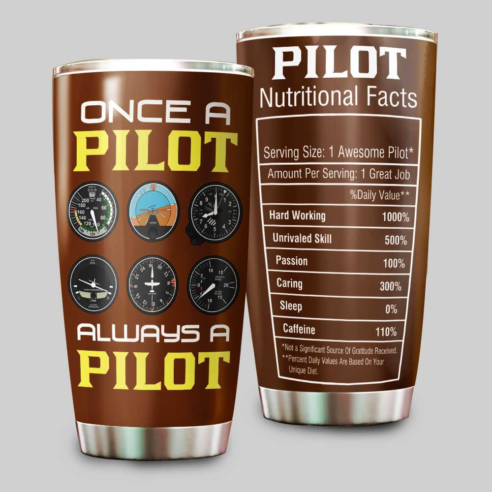 Personalized Once A Pilot Always A Pilot Nutritional Facts Tumblerwdwq eqw easdasd Personalized Once A Pilot Always A Pilot Nutritional Facts Tumblerewq wqe wqeaadk.