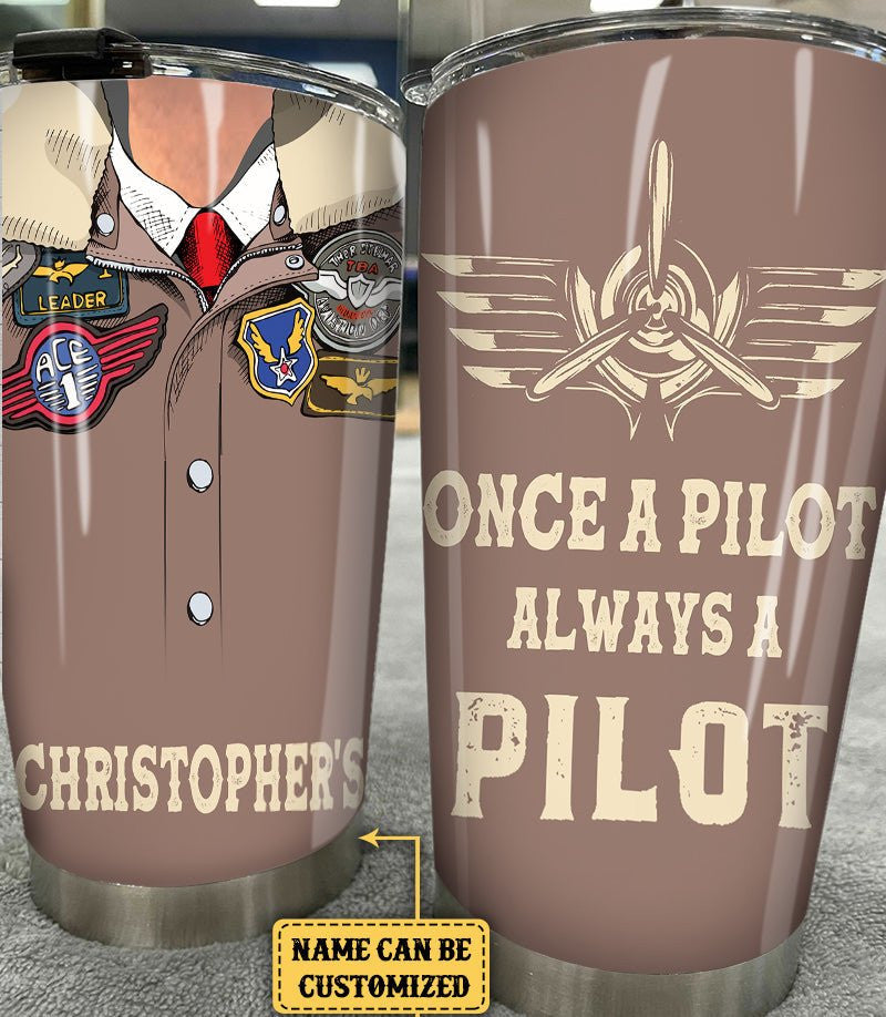 Personalized Once A Pilot Always A Pilot Tumblerwdwq eqw easdasd Personalized Once A Pilot Always A Pilot Tumblerewq wqe wqeaadk.