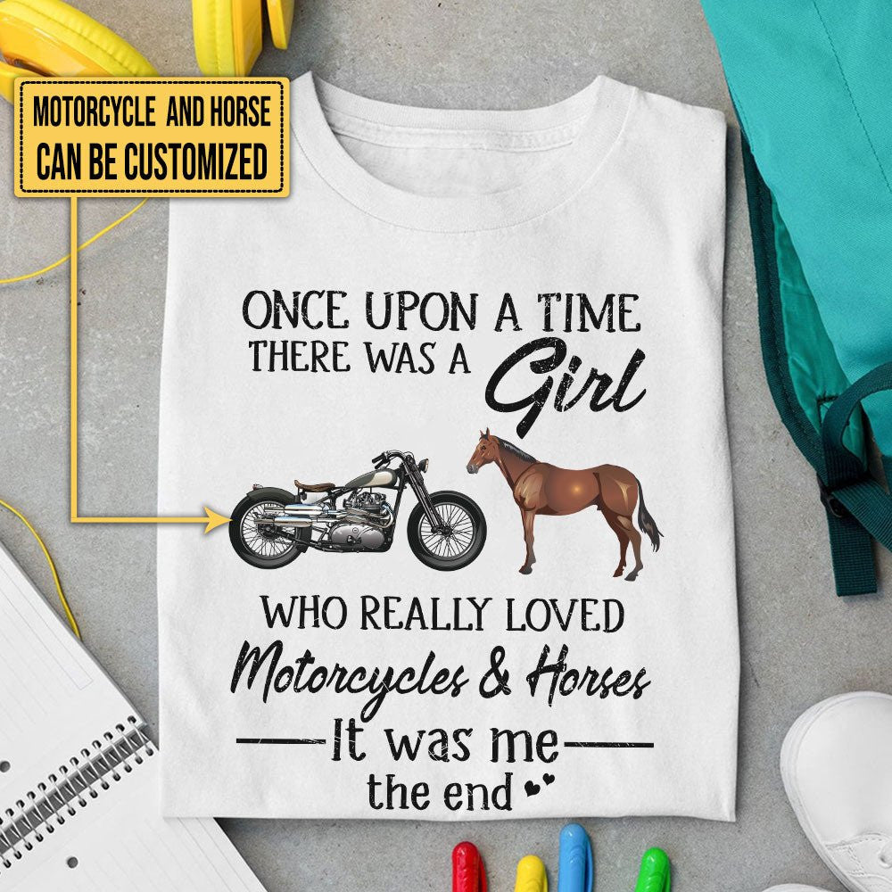 Personalized Once Upon A Time There Was A Girl Who Really Loved Motorcycles & Horses It Was Me The End Shirtwdwq eqw easdasd Personalized Once Upon A Time There Was A Girl Who Really Loved Motorcycles & Horses It Was Me The End Shirtewq wqe wqeaadk.