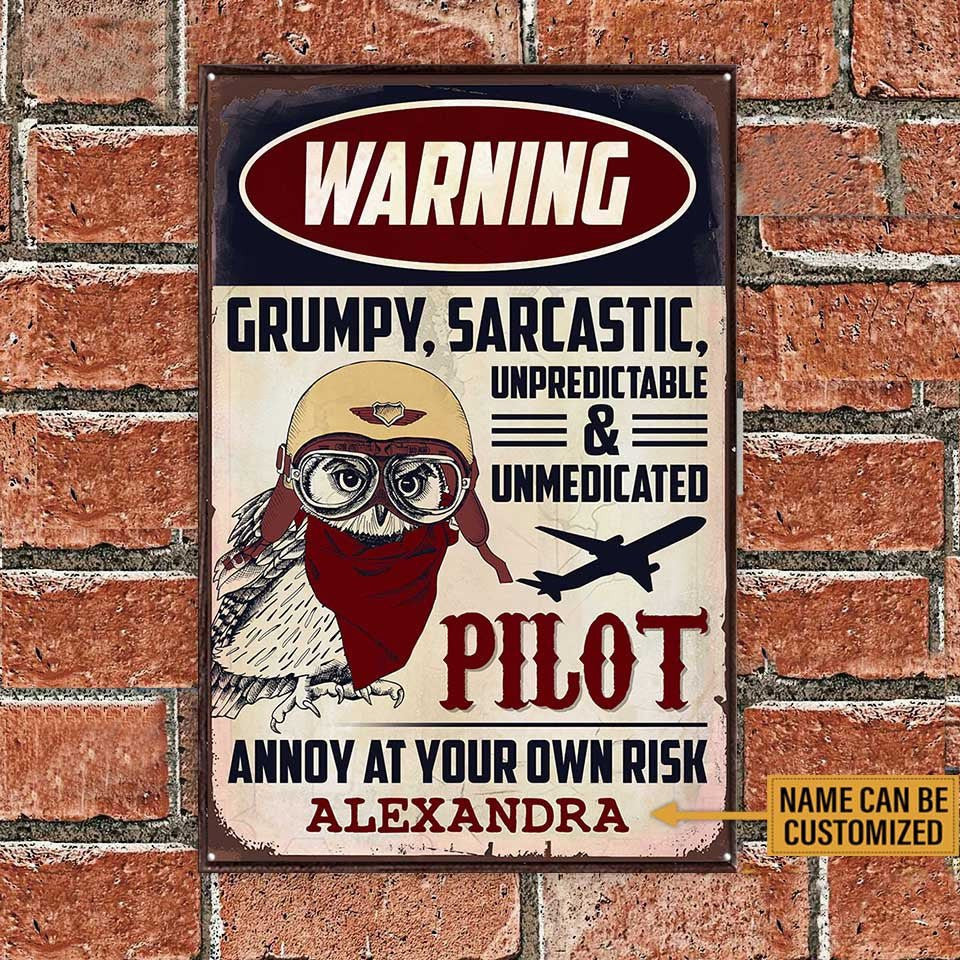 Personalized  Pilot Warning Metal Sign.