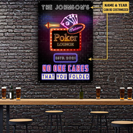 Personalized Poker Lounge No One Cares That You Folded Metal Signwdwq eqw easdasd Personalized Poker Lounge No One Cares That You Folded Metal Signewq wqe wqeaadk.
