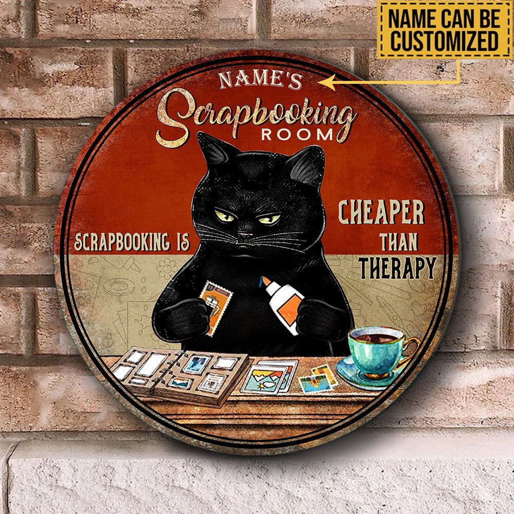 Personalized Scrapbooking Is Cheaper Than Therapy Black Cat Wood Round Sign.