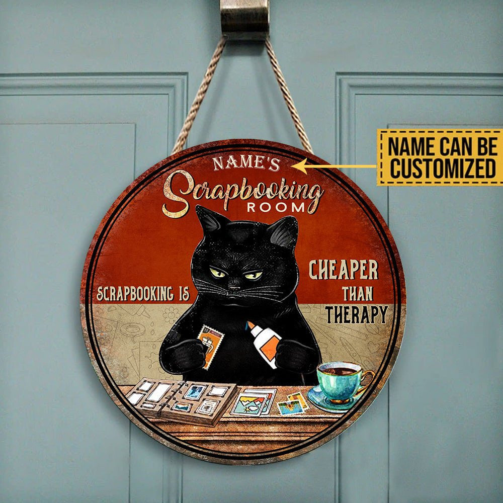 Personalized Scrapbooking Is Cheaper Than Therapy Black Cat Wood Round Sign.