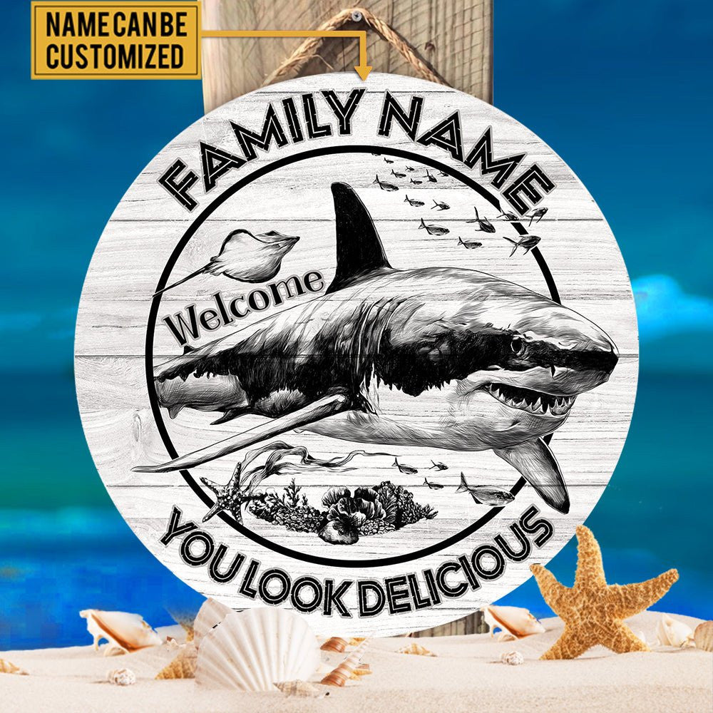 Personalized Shark Welcome You Looks Delicious Wood Round Sign.