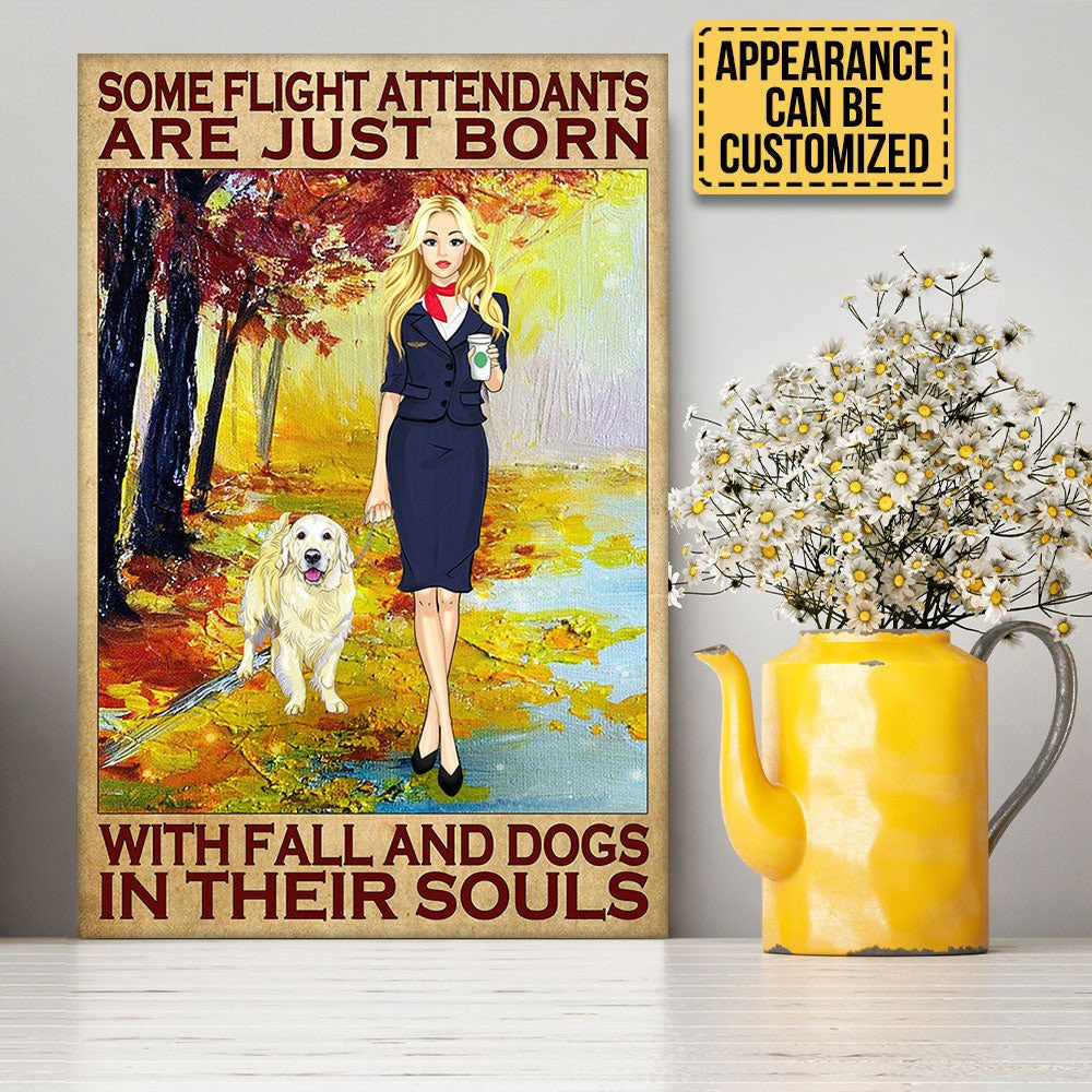 Personalized Some Flight Attendant Are Just Born With Fall And Dogs In Their Souls Poster & Canvaswdwq eqw easdasd Personalized Some Flight Attendant Are Just Born With Fall And Dogs In Their Souls Poster & Canvasewq wqe wqeaadk.