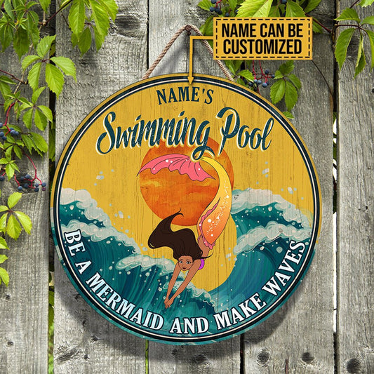 Personalized Swimming Pool Be A Mermaid And Make Waves Wood Round Signwdwq eqw easdasd Personalized Swimming Pool Be A Mermaid And Make Waves Wood Round Signewq wqe wqeaadk.