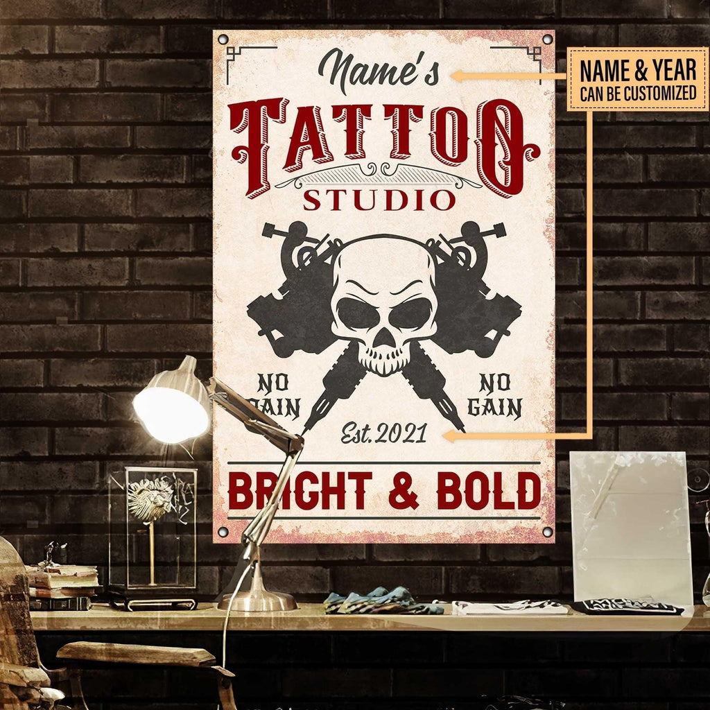 Personalized Tattoo Studio No Pain No Gain Bright and Bold Metal Sign.