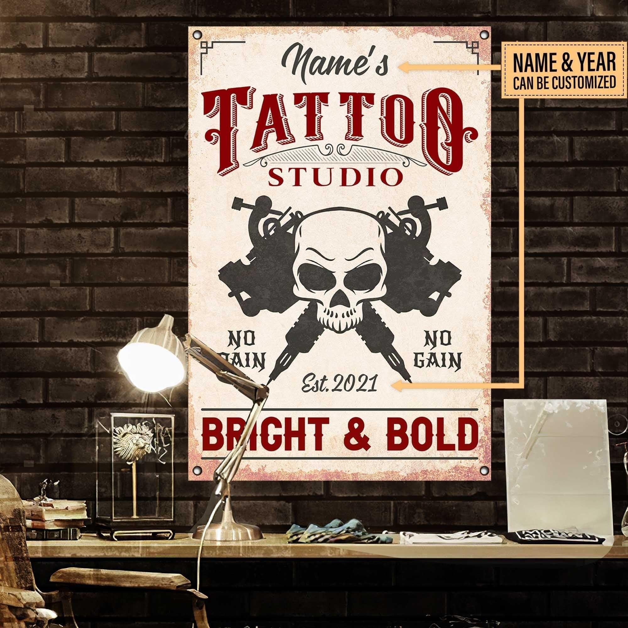 Personalized Tattoo Studio No Pain No Gain Bright and Bold Metal Sign.