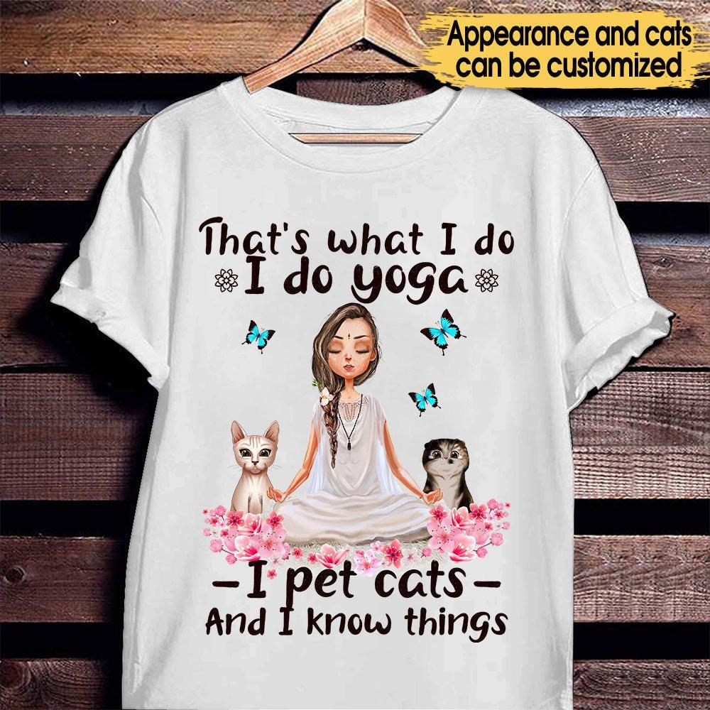 Personalized That's What I Do I Do Yoga I Pet Cats Shirt.