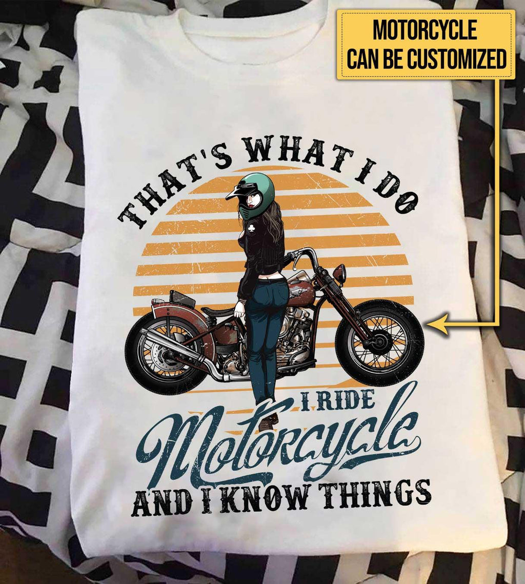 Personalized That's What I Do I Ride Motorcycle Shirt.