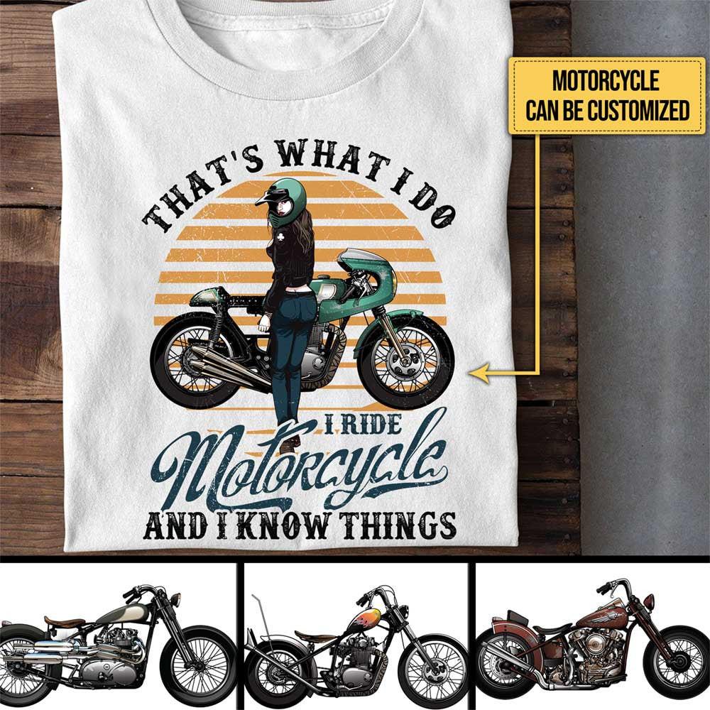 Personalized That's What I Do I Ride Motorcycle Shirt.
