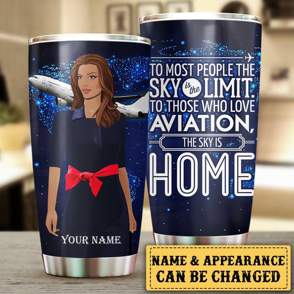 Personalized The Sky Is Home Flight Attendant Tumbler.