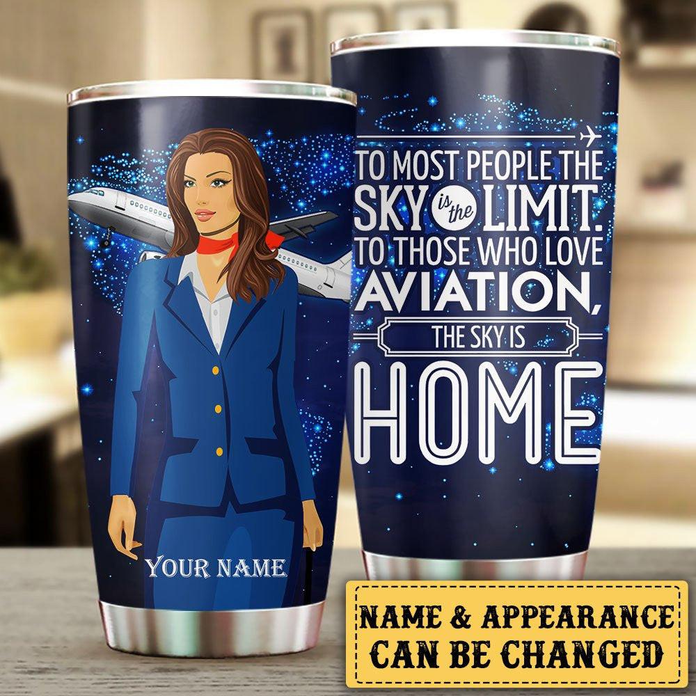 Personalized The Sky Is Home Flight Attendant Tumbler.