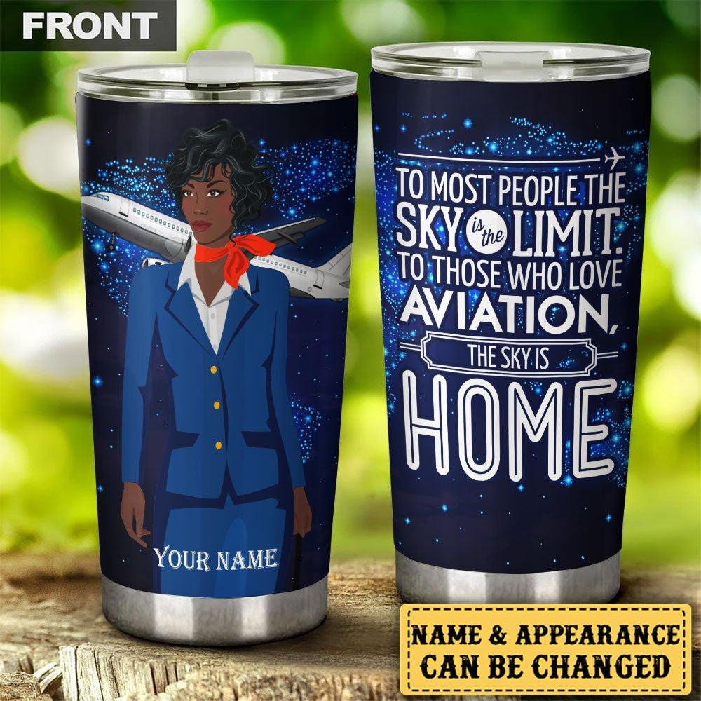 Personalized The Sky Is Home Flight Attendant Tumbler.