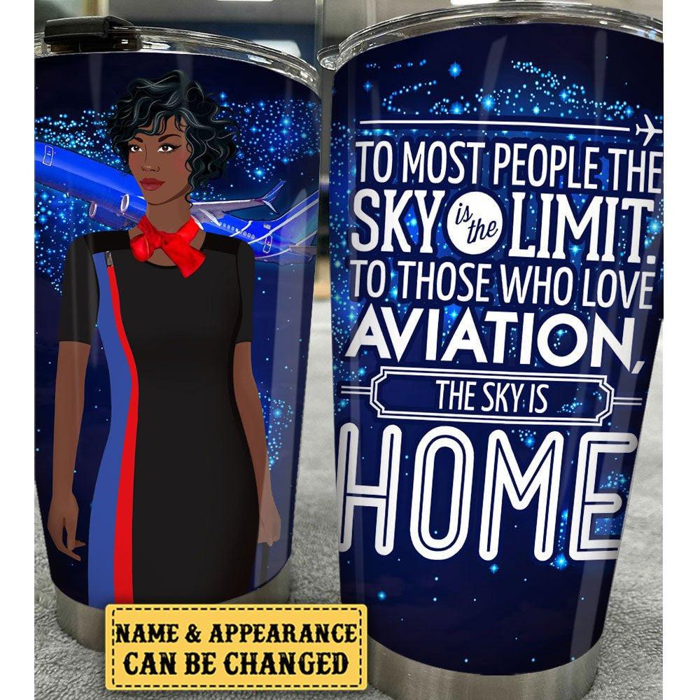 Personalized The Sky Is Home Flight Attendant Tumbler.