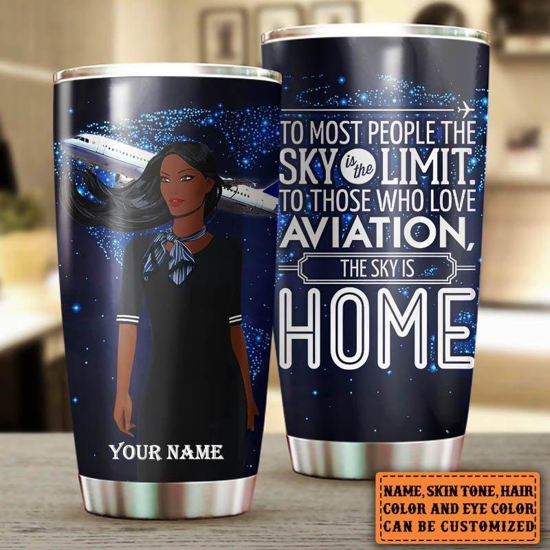 Personalized The Sky Is Home Flight Attendant Tumbler.