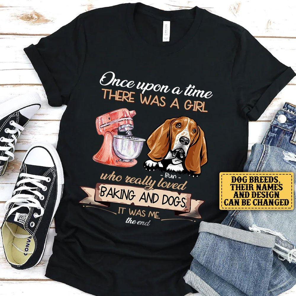 Personalized There Was A Girl Who Really Loved Baking And Dogs Shirt.